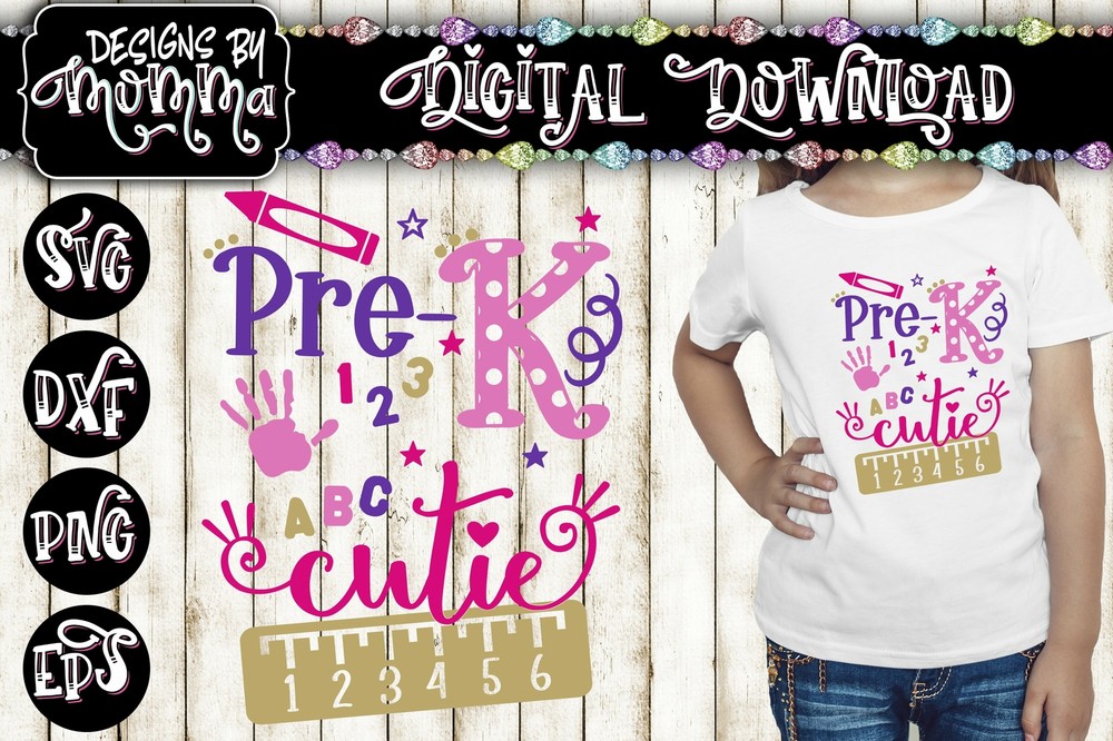 Pre K / Pre Kindergarten Cutie *2 Versions* SVG DXF EPS PNG Cricut Silhouette