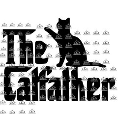 The Catfather SVG Image Clipart Design Vinyl Decal Sticker ** Download ONLY