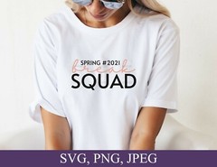 SVG, PNG, JPEG “Spring Break 2021 Squad, Funny Spring” For Cricut Design Space