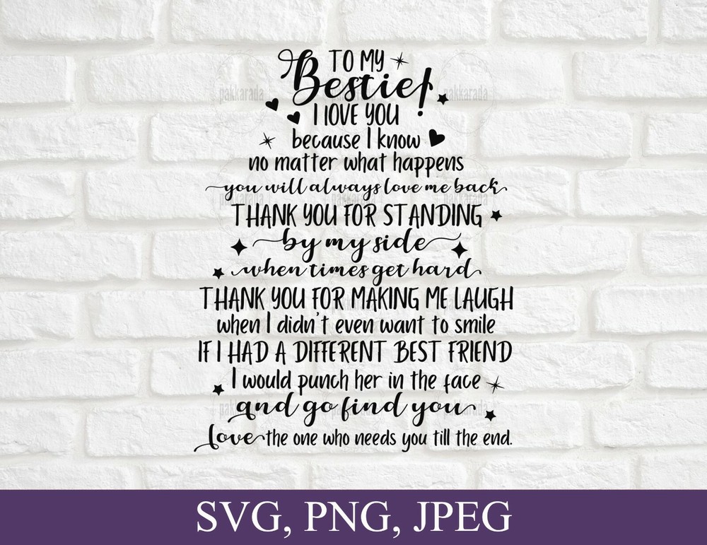 To My Bestie SVG, Best Friend SVG, Friends Gifts, SVG, PNG, Digital Cricut Files