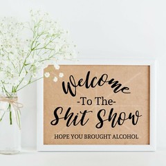 Welcome To The Shitshow, Funny Welcome, SVG, PNG, Digital Files For Cricut