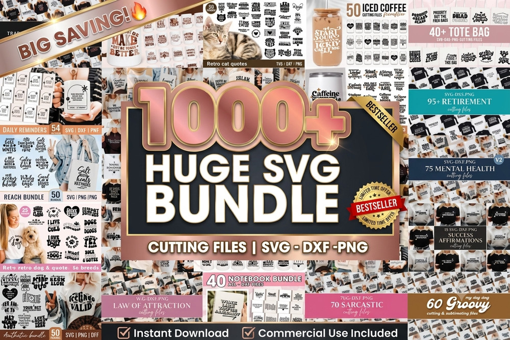 1000 SVG Mega Bundle Cutting Files DXF PNG Craft Designs