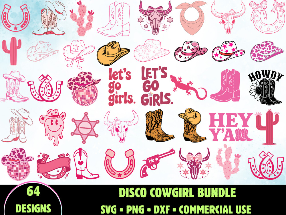 64 Disco Cowgirl SVG Bundle Boots PNG Lets Go Girls Hat Dxf Bachelorette Cricut