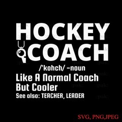 SVG, PNG, “Hockey Coach Definition, Funny Sport Gift Idea” For Cricut Design
