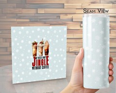 Sarcastic Christmas Coffee Lover’s Tumbler Wrap – Sublimation Digital Design