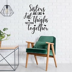 SVG, PNG, “Sisters Are Like Fat Thighs They Stick Together” For Cricut Design