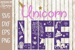 Unicorn Life SVG DXF EPS PNG Cut File Cricut Silhouette
