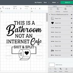This is a Bathroom, Not an internet Cafe, Funny Bathroom Svg, Cricut Svg, Png
