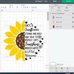 SVG,PNG,JPEG “She’s a sunflower strong and bold and true to herself” For Cricut