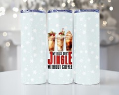 Sarcastic Christmas Coffee Lover’s Tumbler Wrap – Sublimation Digital Design