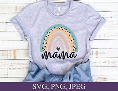 SVG, PNG, “Mothers Day Gift, Mama Rainbow, For Shirt Design” For Cricut Design