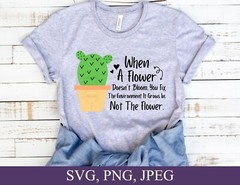 SVG, PNG “When A Flower Doesn’t Bloom, Autism Awareness” For Cricut Design Space