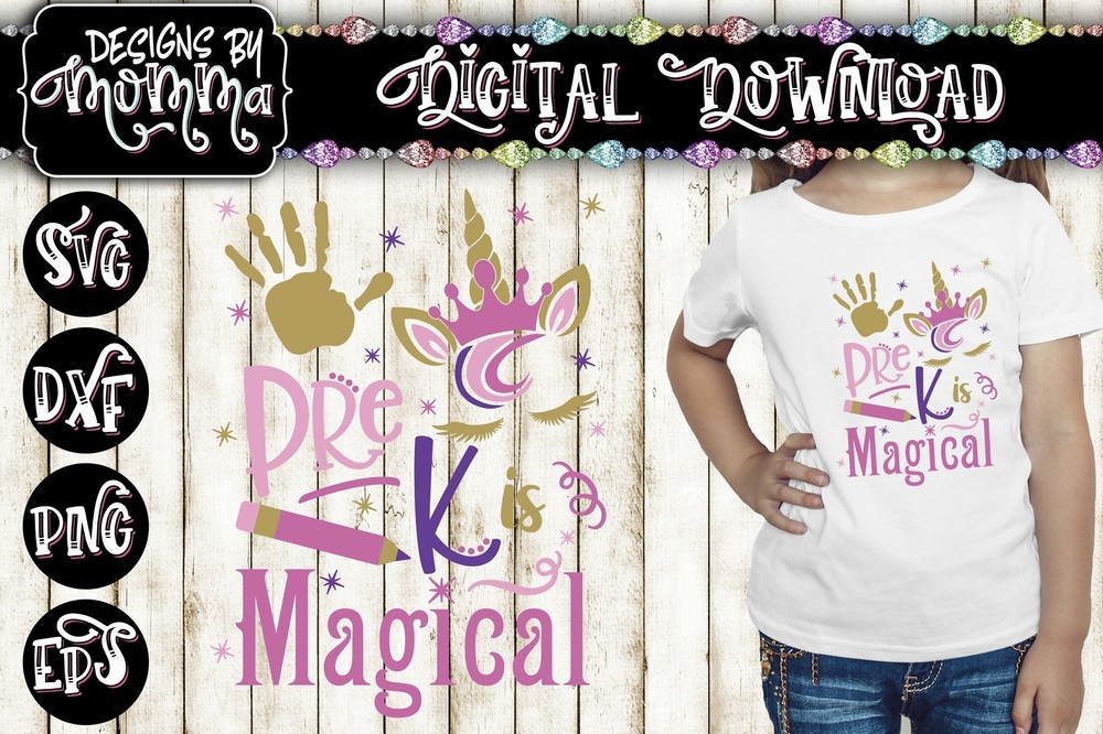 Pre K is Magical Unicorn SVG DXF EPS PNG Cut File Cricut Silhouette